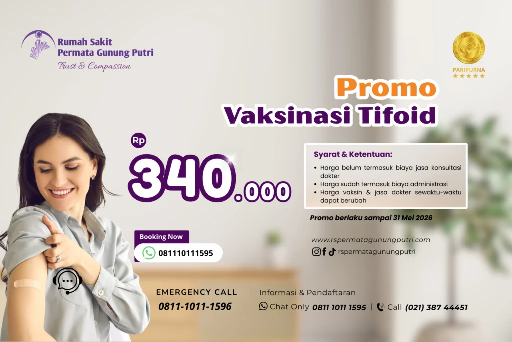 Promo vaksinasi tifoid RS Permata Gunung Putri Bogor Timur harga 340 ribu perlindungan tipes untuk keluarga
